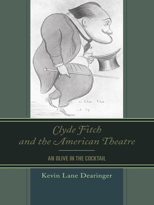 cover image of Clyde Fitch and the American Theatre